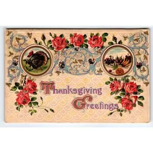 Vintage 1911 Thanksgiving Greetings Embossed Lithograph Postcard